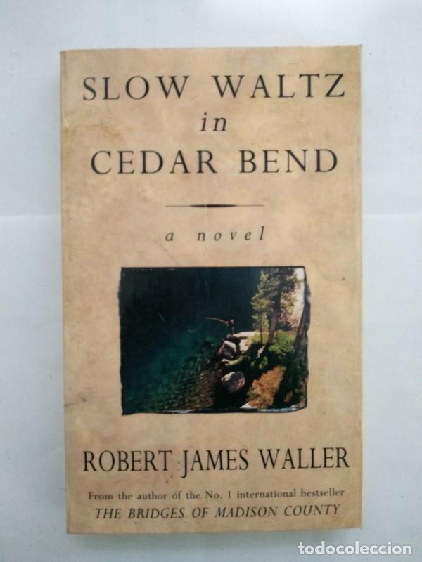 Libros: Slow waltz in Cedar Bend - Robert James Waller - Foto 1