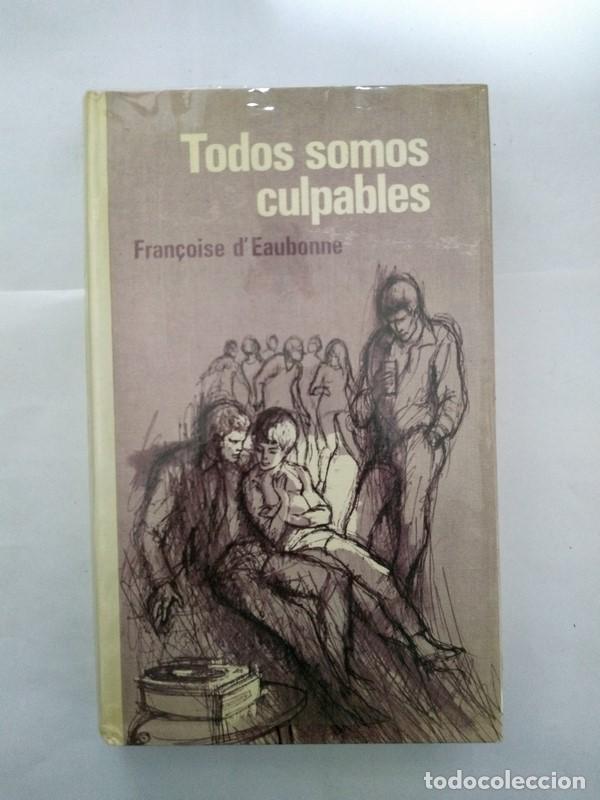 Libros: Todos somos culpables - Fran&ccedil;oise d Eaubonne - Foto 1