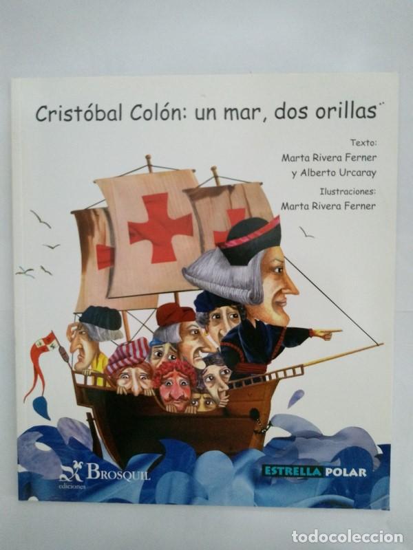 Libros: Cristobal Col&oacute;n: un mar, dos orillas - Marta Rivera Ferner y Alberto Urcaray
