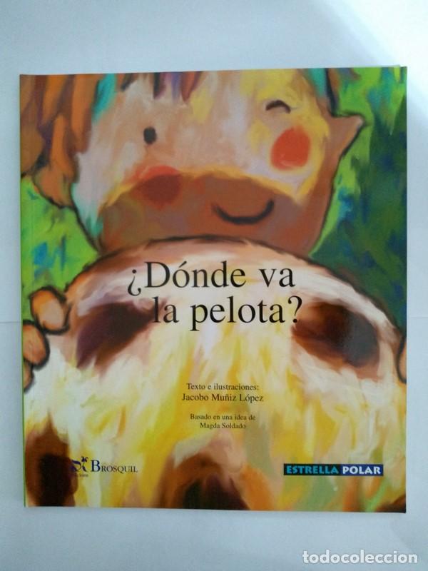 Libros: &iquest;Donde va la pelota? - Jacobo Mu&ntilde;iz Lopez - Foto 1