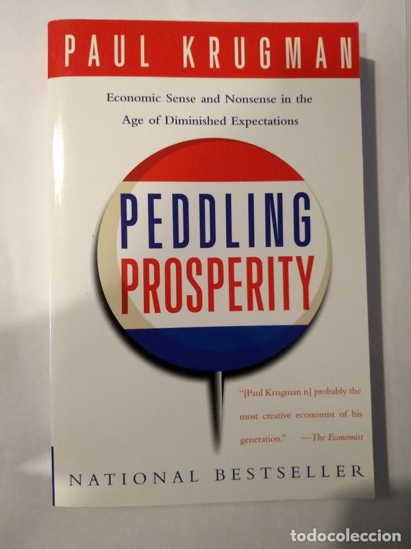 Libros: Peddling Prosperity - Paul Krugman - Foto 1