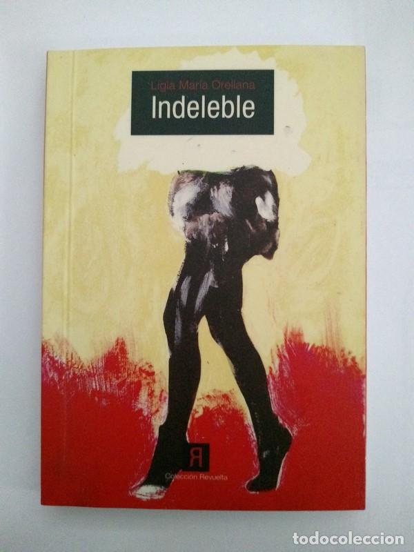 Libros: Indeleble - Ligia Maria Orellana - Foto 1