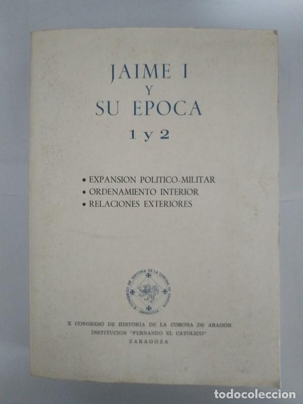 Libros: Jaime I y su epoca 1 y 2 - Foto 1