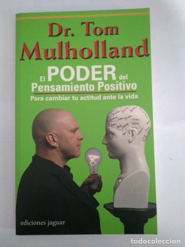 Libros: El poder del pensamiento positivo - Dr. Tom Mulholland - Foto 1