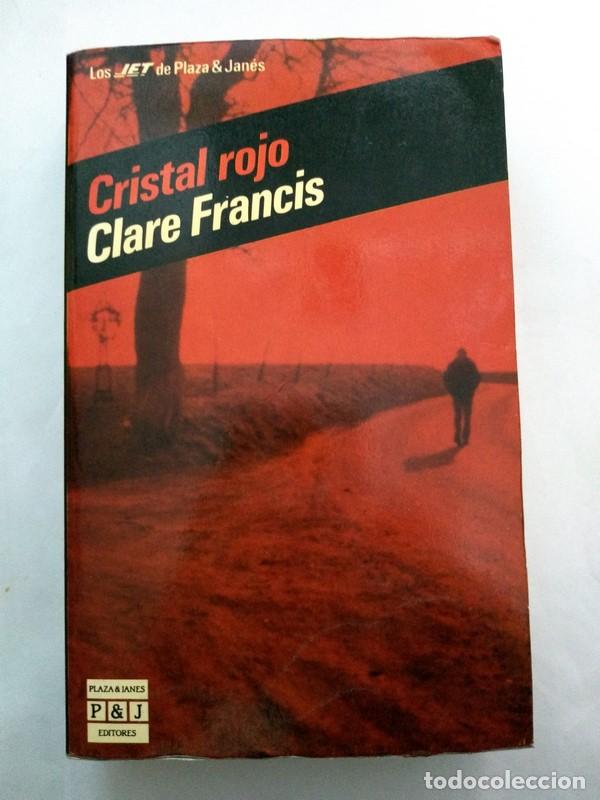 Libros: Cristal rojo - Clare Francis - Foto 1