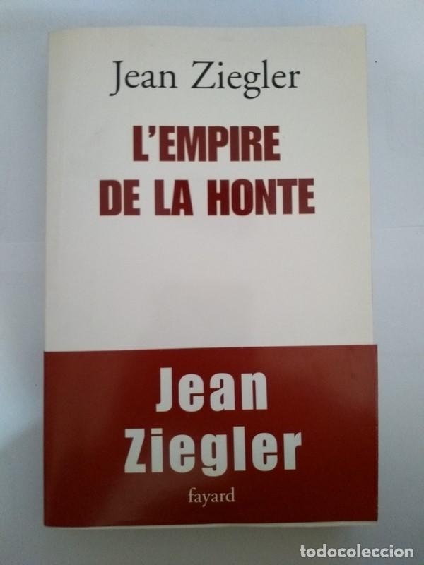 Libros: Lempire de la honte - Jean Ziegler - Foto 1