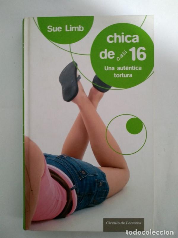 Libros: Chica de casi 16 - Sue Limb - Foto 1