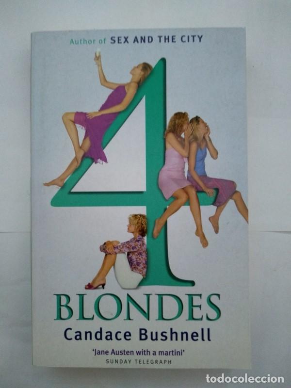 Libros: 4 Blondes - Candace Bushnell - Foto 1