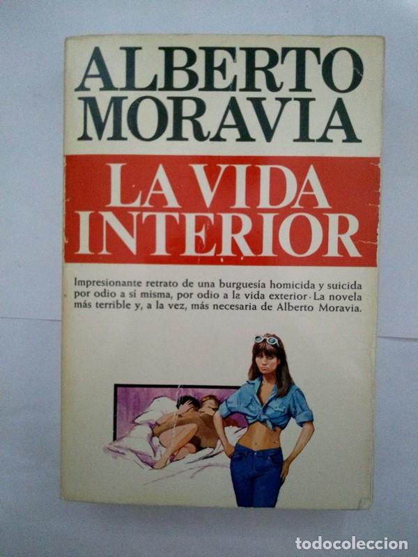 Libros: La vida interior - Alberto Moravia - Foto 1