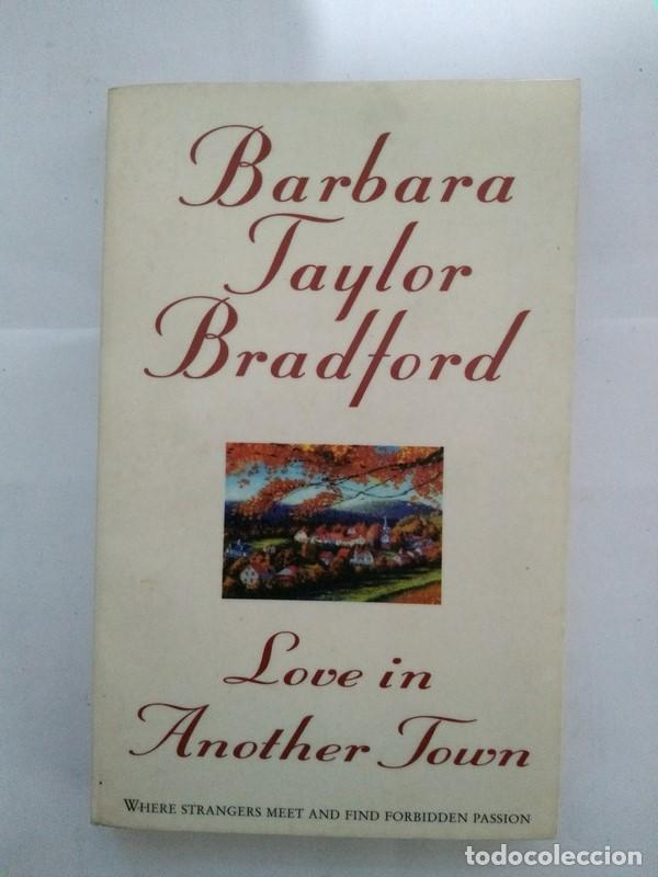 Libros: Love in Another Town - Barbara Taylor Bradford - Foto 1