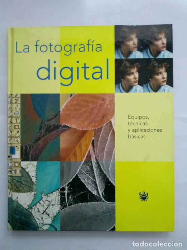 Libros: La fotograf&iacute;a digital - Foto 1