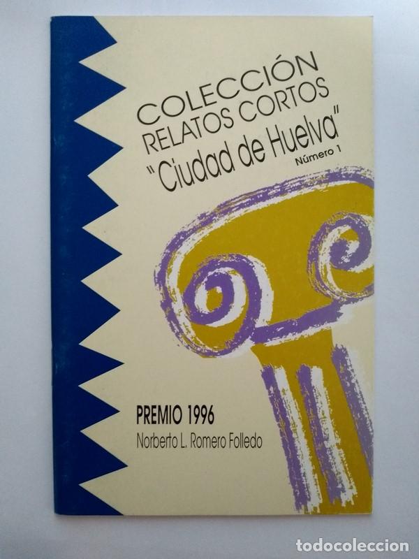 Libros: &ldquo;Ciudad de Huelva&rdquo;. Premio 1996 - Foto 1