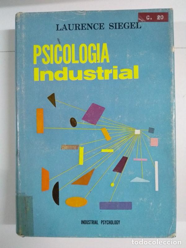 Libros: Psicolog&iacute;a Industrial - Laurence Siegel - Foto 1