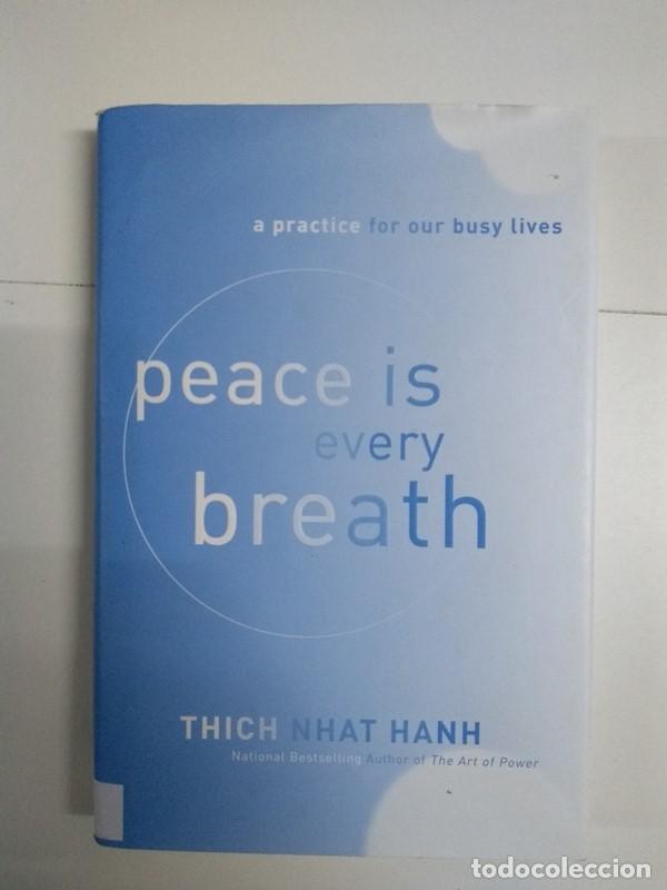 Libros: Peace is every breath - Thich Nhat Hanh - Foto 1