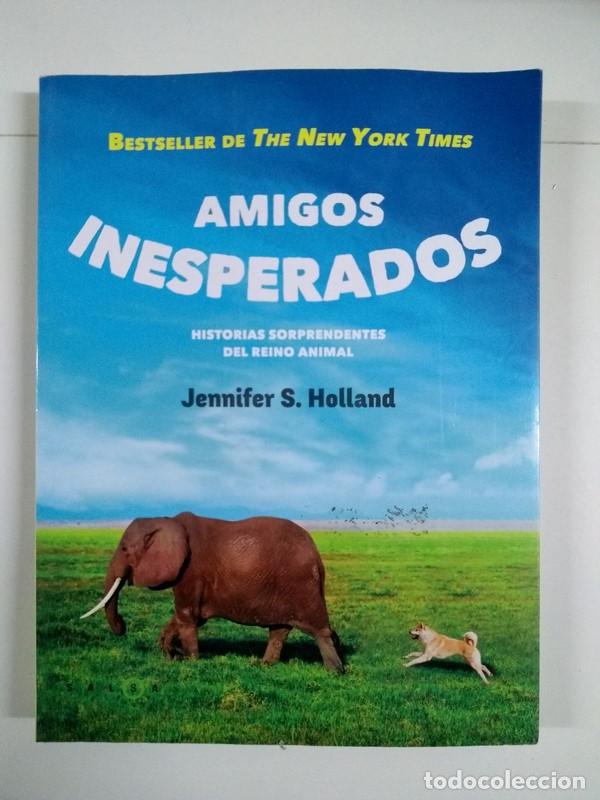 Libros: Amigos inesperados - Jennifer S. Holland - Foto 1