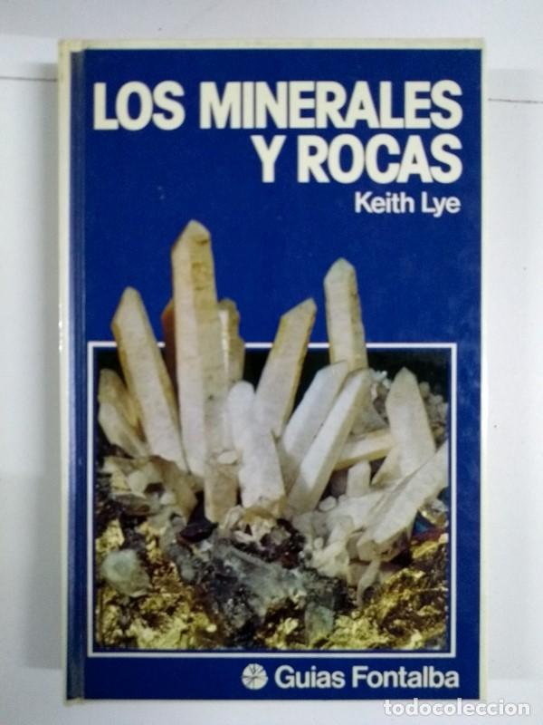 Libros: Los minerales y rocas - Keith Lye - Foto 1