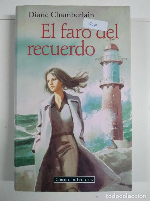 Libros: El faro del recuerdo - Diane Chamberlain - Foto 1
