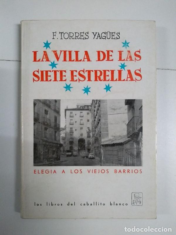 Libros: La villa de las Siete Estrellas - F. Torres Yagues - Foto 1