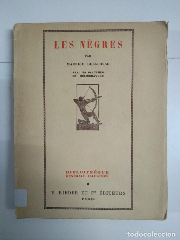 Libros: Les n&eacute;gres - Maurice Delafosse - Foto 1