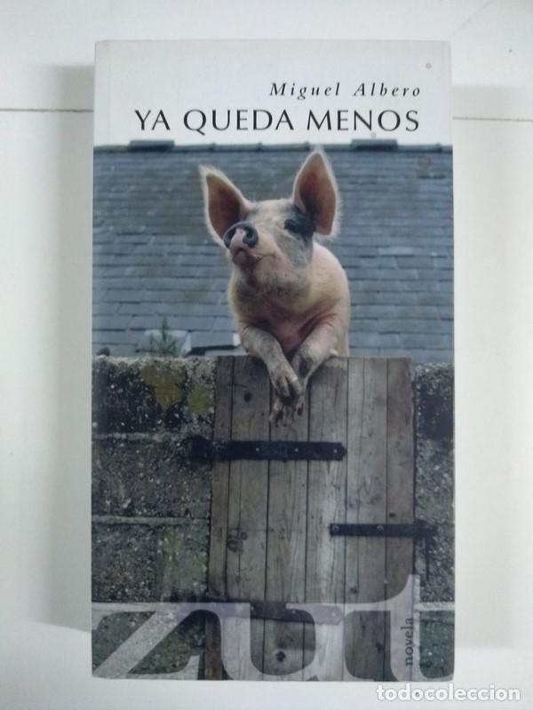 Libros: Ya queda menos - Miguel Albero - Foto 1