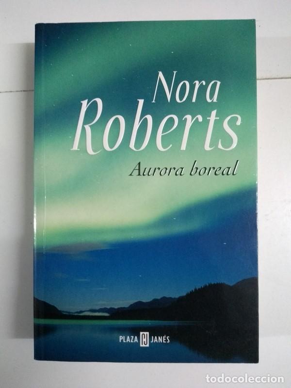 Libros: Aurora boreal - Nora Roberts - Foto 1
