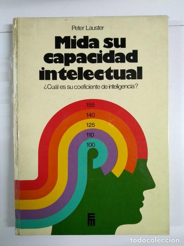Libros: Mida su capacidad intelectual - Peter Lauster - Foto 1