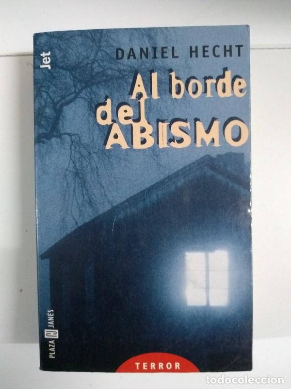 Libros: Al borde del abismo - Daniel Hecht - Foto 1