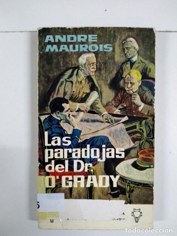 Libros: Las paradojas del Dr. O&acute;Grady - Andre Maurois - Foto 1