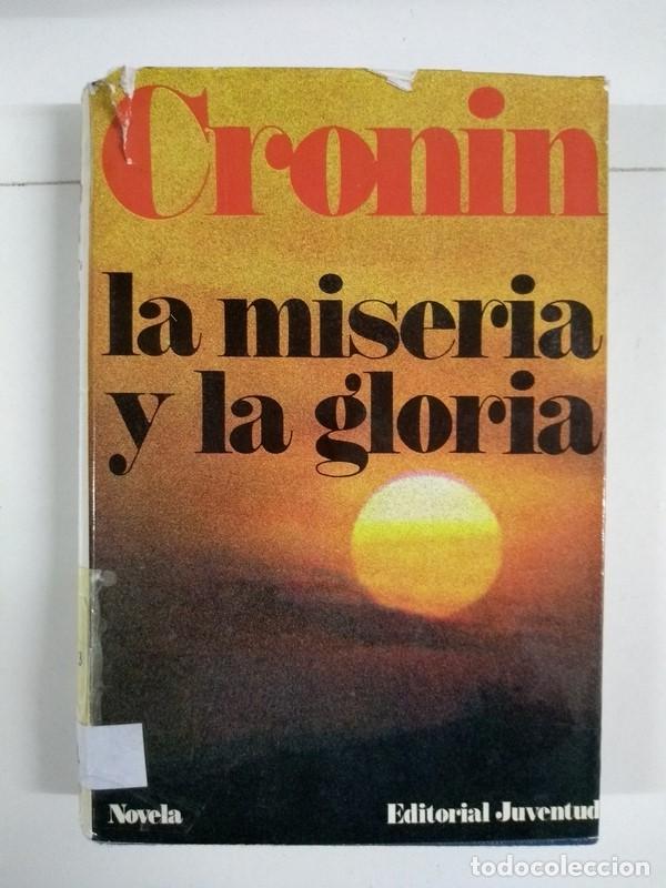 Libros: La miseria y la gloria - A. J. Cronin - Foto 1