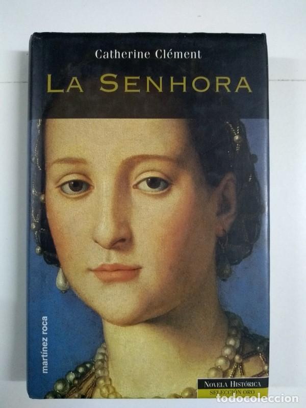 Libros: La senhora - Catherine Cl&eacute;ment - Foto 1