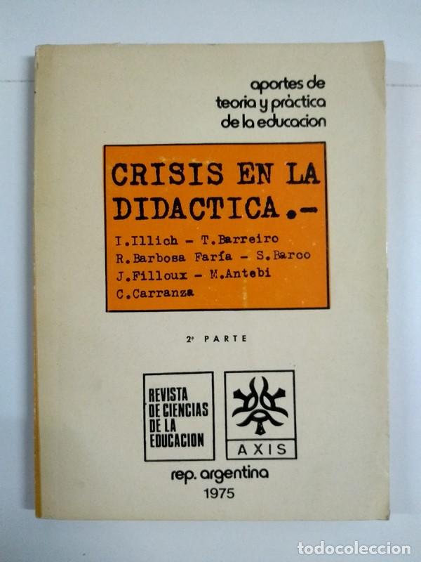 Libros: Crisis en la did&aacute;ctica - AA. VV - Foto 1