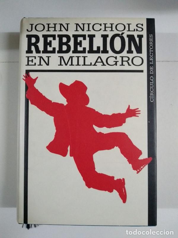 Libros: Rebeli&oacute;n en Milagro - John Nichols - Foto 1