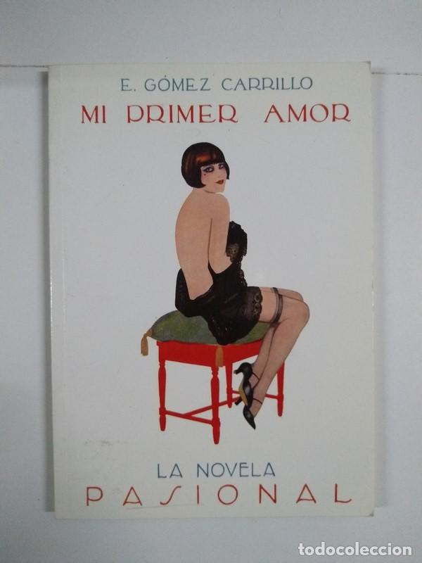 Libros: Mi primer amor - E. G&oacute;mez Carrillo - Foto 1