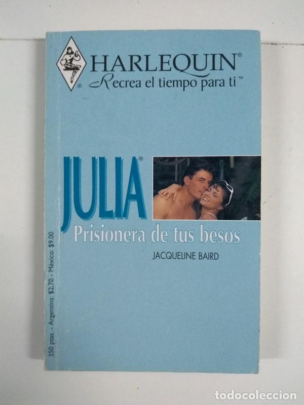 Libros: Prisionera de tus besos - Jacqueline Baird - Foto 1