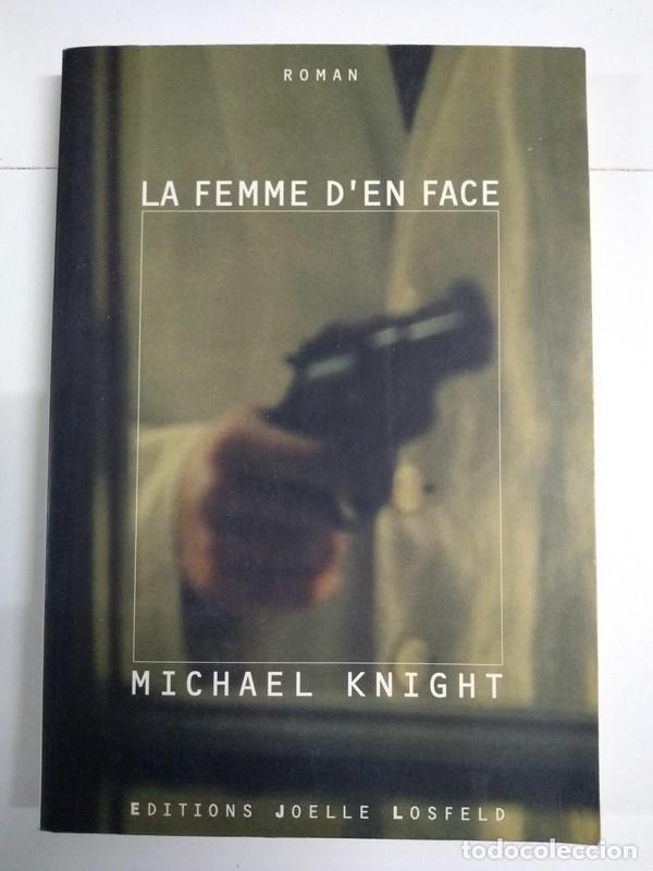 Libros: La femme d&acute;en face - Michael Knight - Foto 1