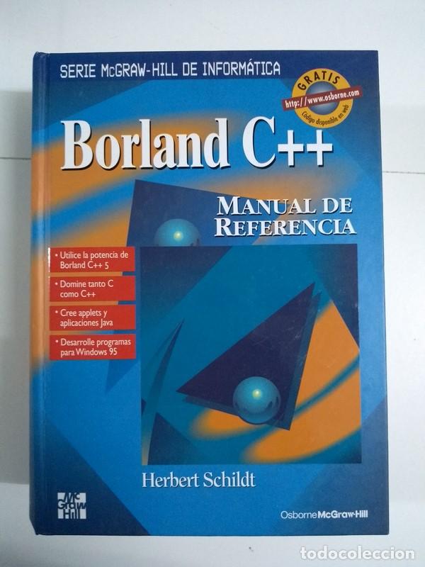 Libros: Borland C++. Manual de referencia - Herbert Schildt - Foto 1
