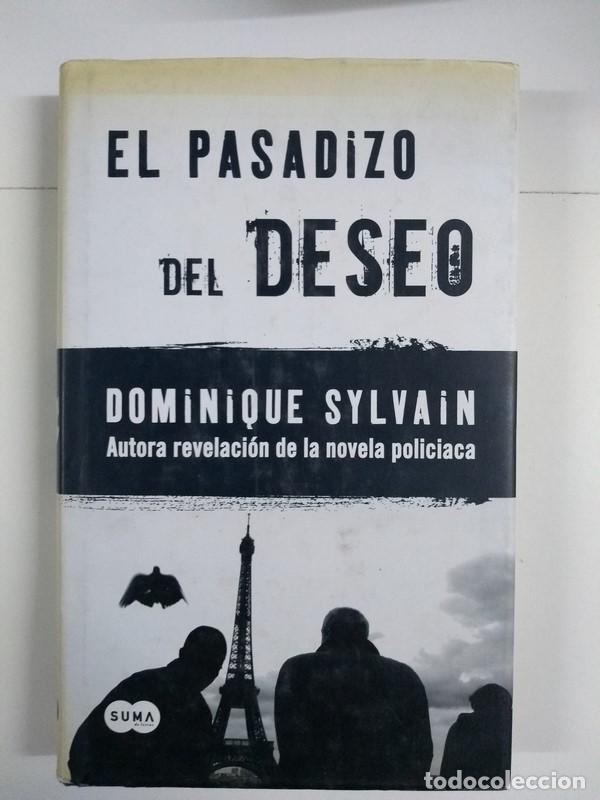Libros: El pasadizo del deseo - Dominique Sylvain - Foto 1