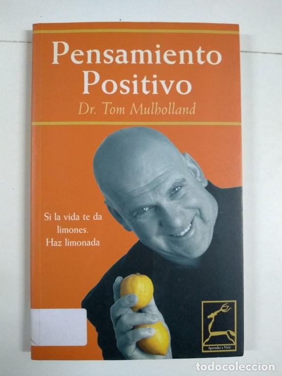 Libros: Pensamiento Positivo - Dr. Tom Mulholland - Foto 1