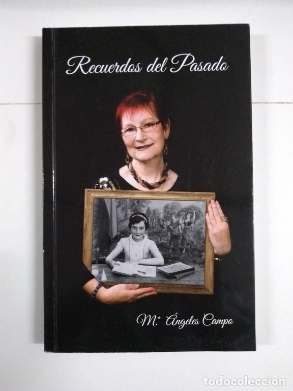 Libros: Recuerdos del pasado - M.&ordf; &Aacute;ngeles Campo - Foto 1