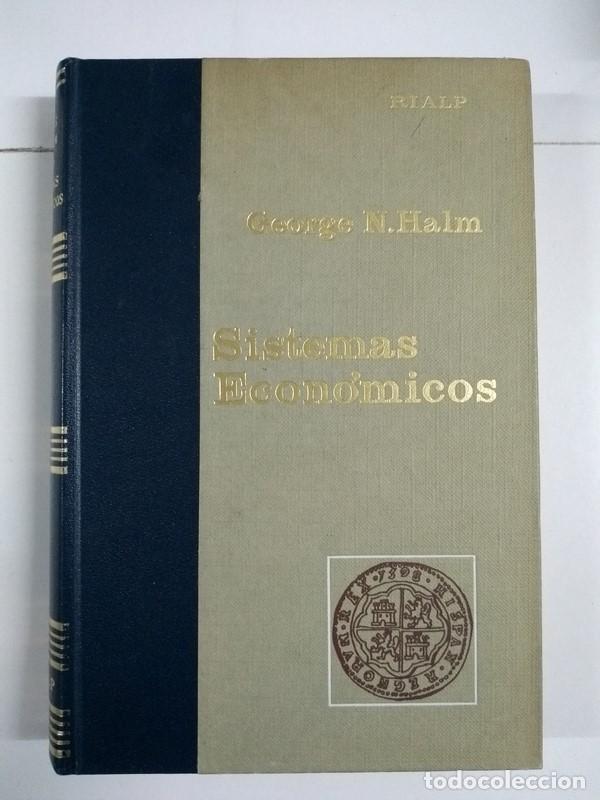 Libros: Sistemas Econ&oacute;micos - George N. Halm - Foto 1