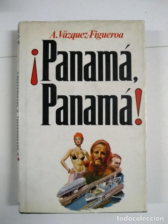 Libros: &iexcl;Panam&aacute;, Panam&aacute;! - A. V&aacute;zquez-Figueroa - Foto 1