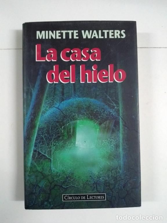 Libros: La casa del hielo - Minette Walters - Foto 1