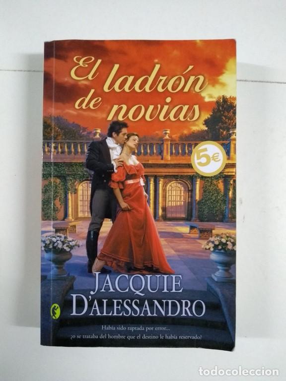 Libros: El ladr&oacute;n de novias - Jacquie D&acute;Alessandro - Foto 1