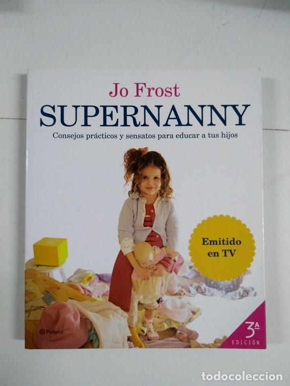 Libros: Supernanny - Jo Frost - Foto 1