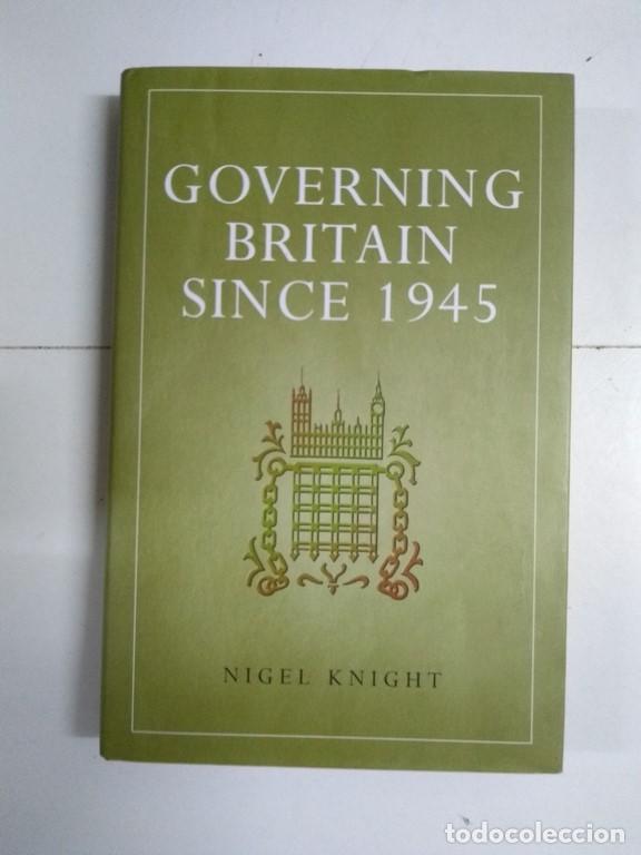 Libros: Governing Britain since 1945 - Nigel Knight - Foto 1
