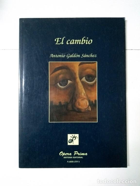 Libros: El cambio - Antonio Gald&oacute;n S&aacute;nchez - Foto 1