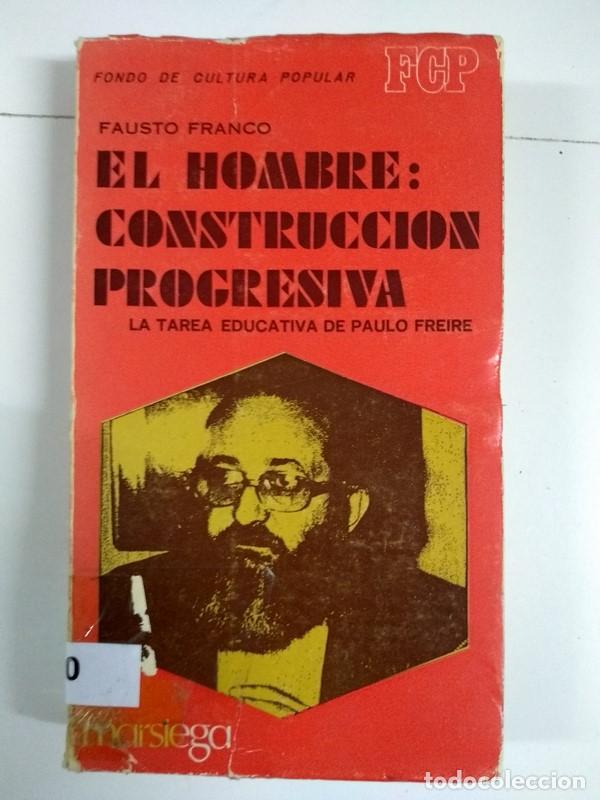 Libros: El hombre: construcci&oacute;n progresiva - Fausto Franco - Foto 1