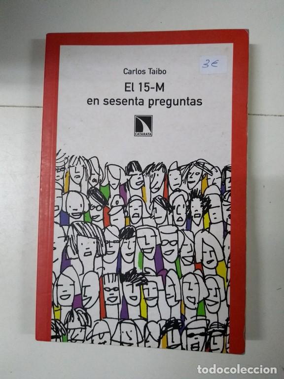 Libros: El 15-M en sesenta preguntas - Carlos Taibo - Foto 1