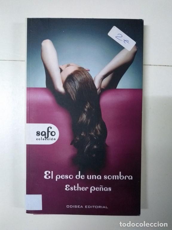 Libros: El peso de una sombra - Esther Pe&ntilde;as - Foto 1