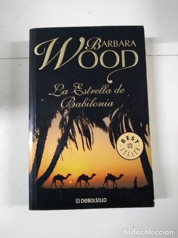 Libros: La Estrella de Babilonia - Barbara Wood - Foto 1